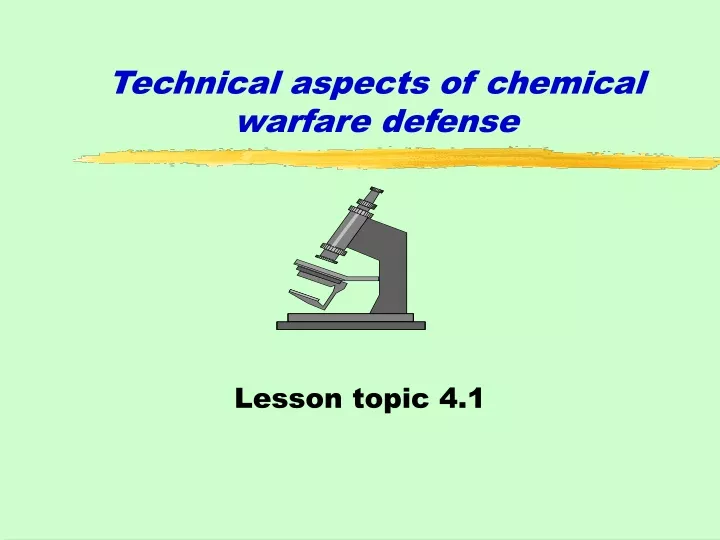 technical aspects of chemical warfare defense n.