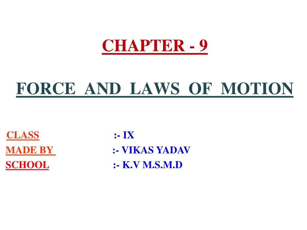 Chapter 23 Resource: Newton's Laws of Motion