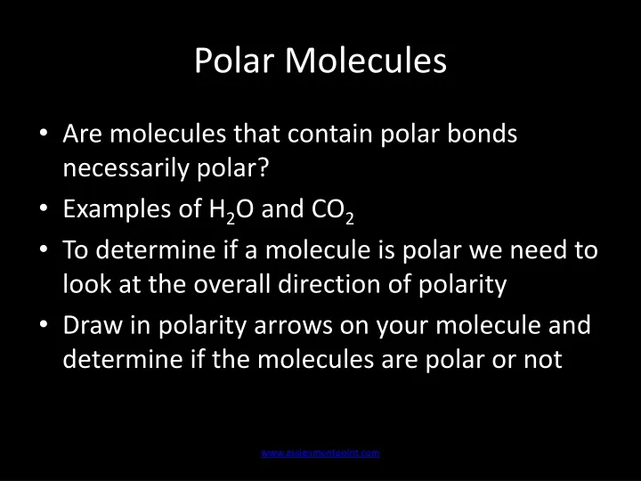 PPT - Polar Molecules PowerPoint Presentation, free download - ID:9477992