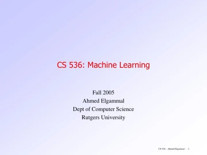 PPT - CS 536: Machine Learning PowerPoint Presentation, free download ...