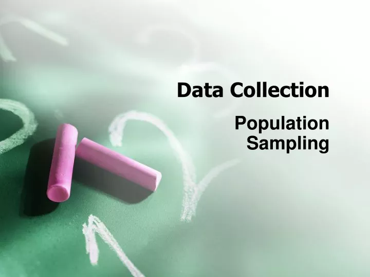 PPT - Data Collection PowerPoint Presentation, Free Download - ID:9480898