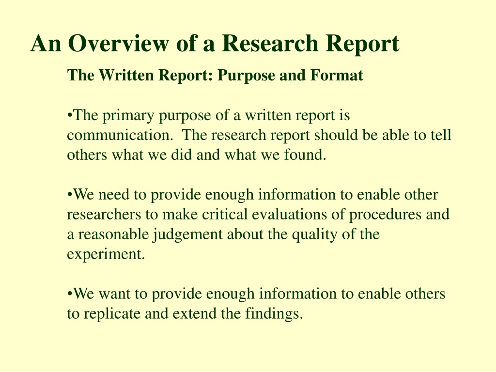 the primary purpose of a research report is to