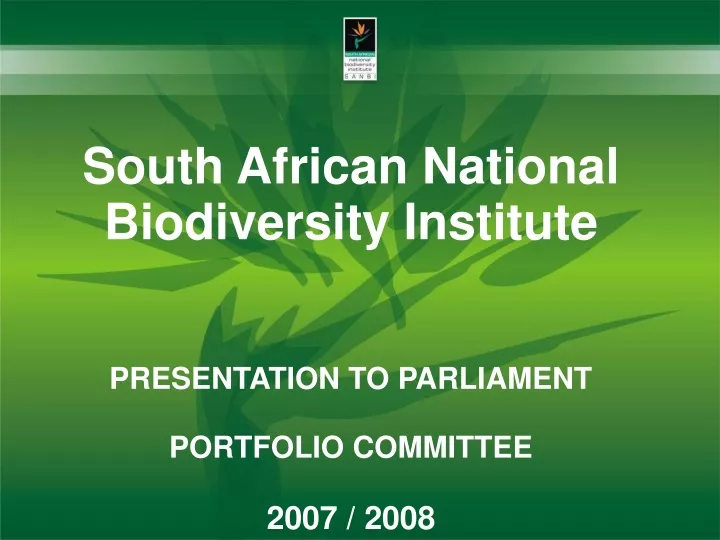 Ppt - South African National Biodiversity Institute Presentation To 