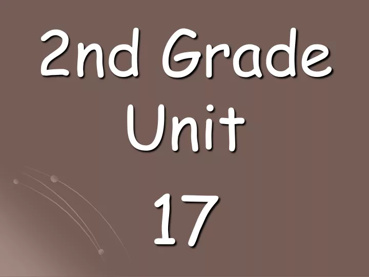 2nd grade unit 17 n.