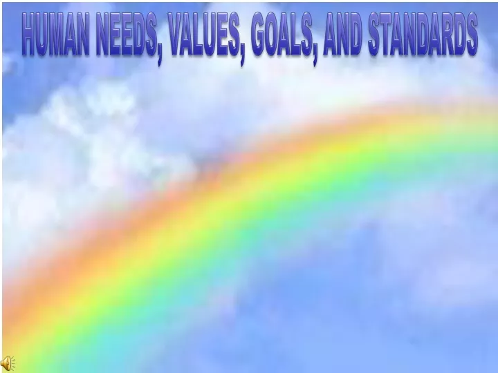 human needs values goals and standards n.