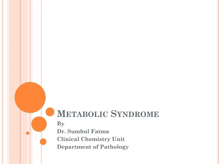 PPT - Metabolic Syndrome PowerPoint Presentation, free download - ID ...