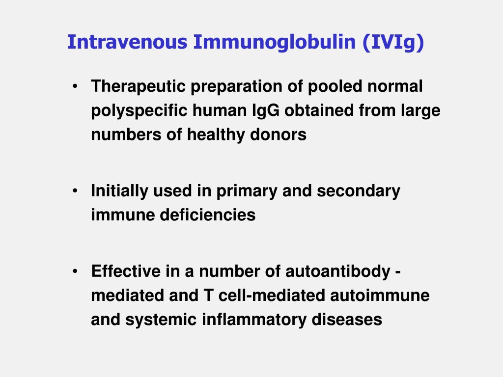 PPT - Intravenous Immunoglobulin (IVIg) PowerPoint Presentation, Free ...