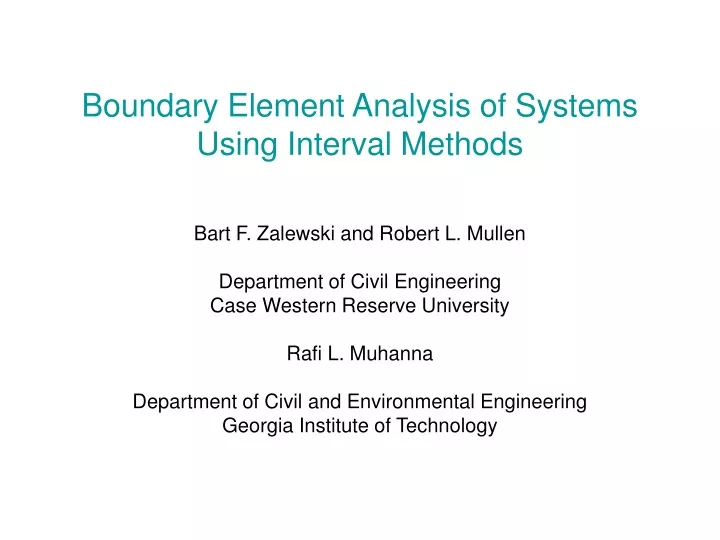 boundary element analysis of systems using interval methods n.
