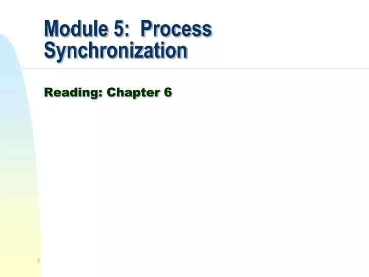 PPT - Module 5: Process Synchronization PowerPoint Presentation, Free ...