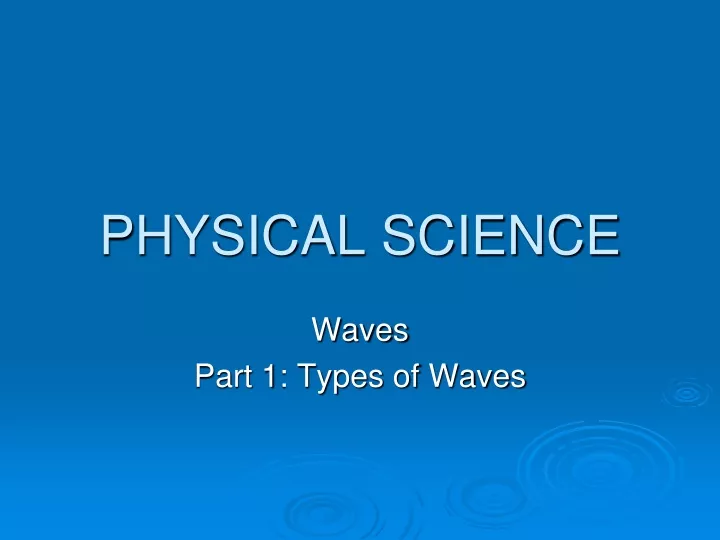 PPT - PHYSICAL SCIENCE PowerPoint Presentation, free download - ID:9494621