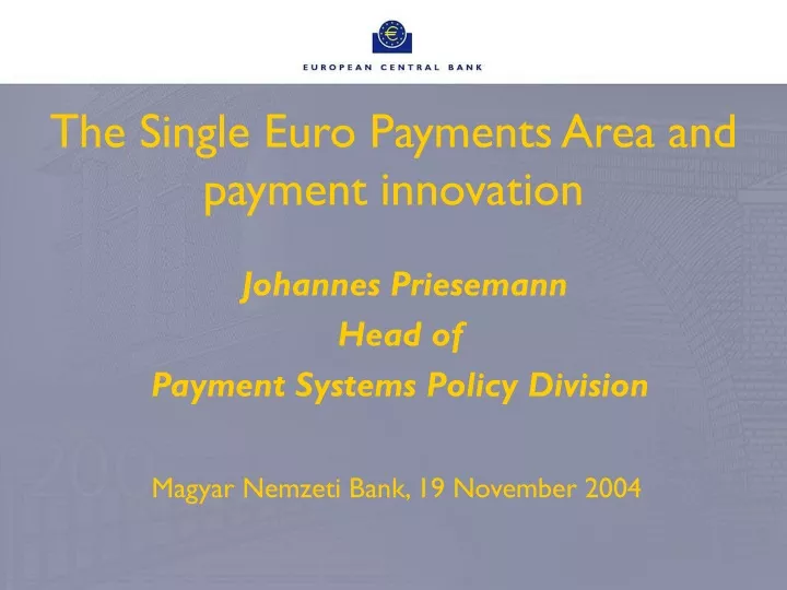 PPT - The Single Euro Payments Area And Payment Innovation PowerPoint ...