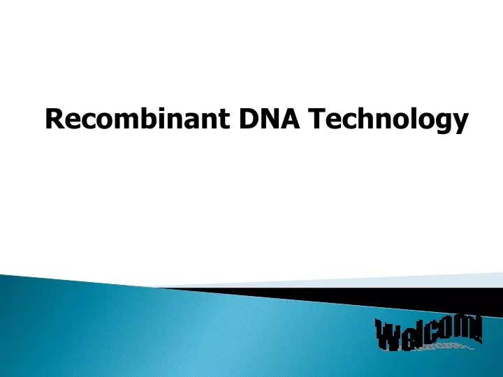 recombinant dna technology n.