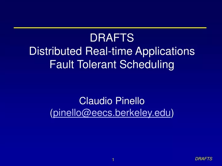 drafts distributed real time applications fault tolerant scheduling n.