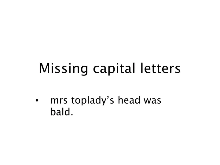 missing capital letters n.