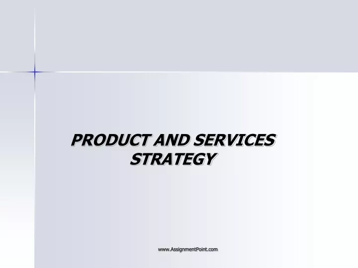 product and services strategy n.