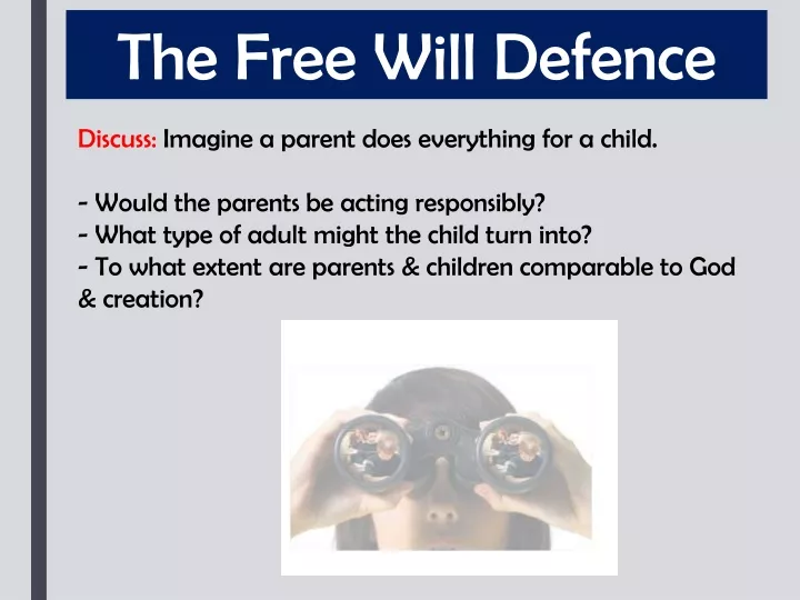 the free will defence n.