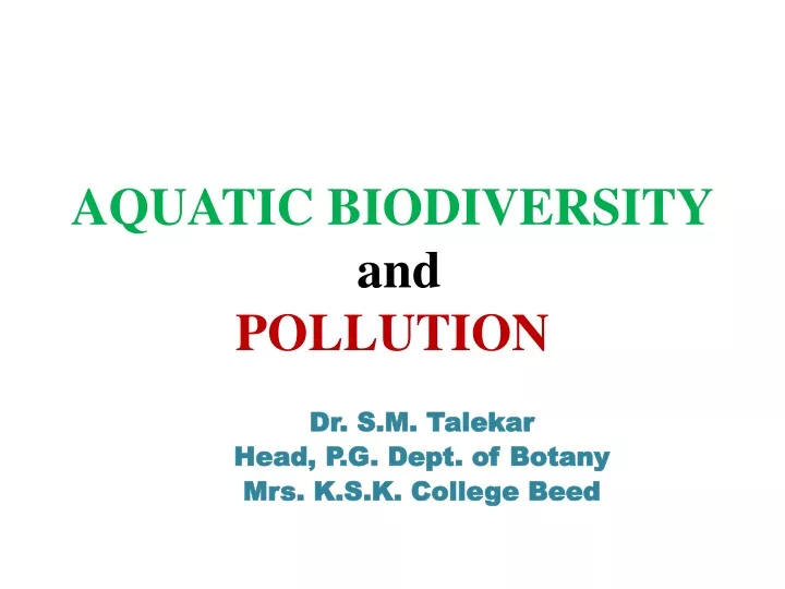 PPT - AQUATIC BIODIVERSITY And POLLUTION PowerPoint Presentation, Free ...