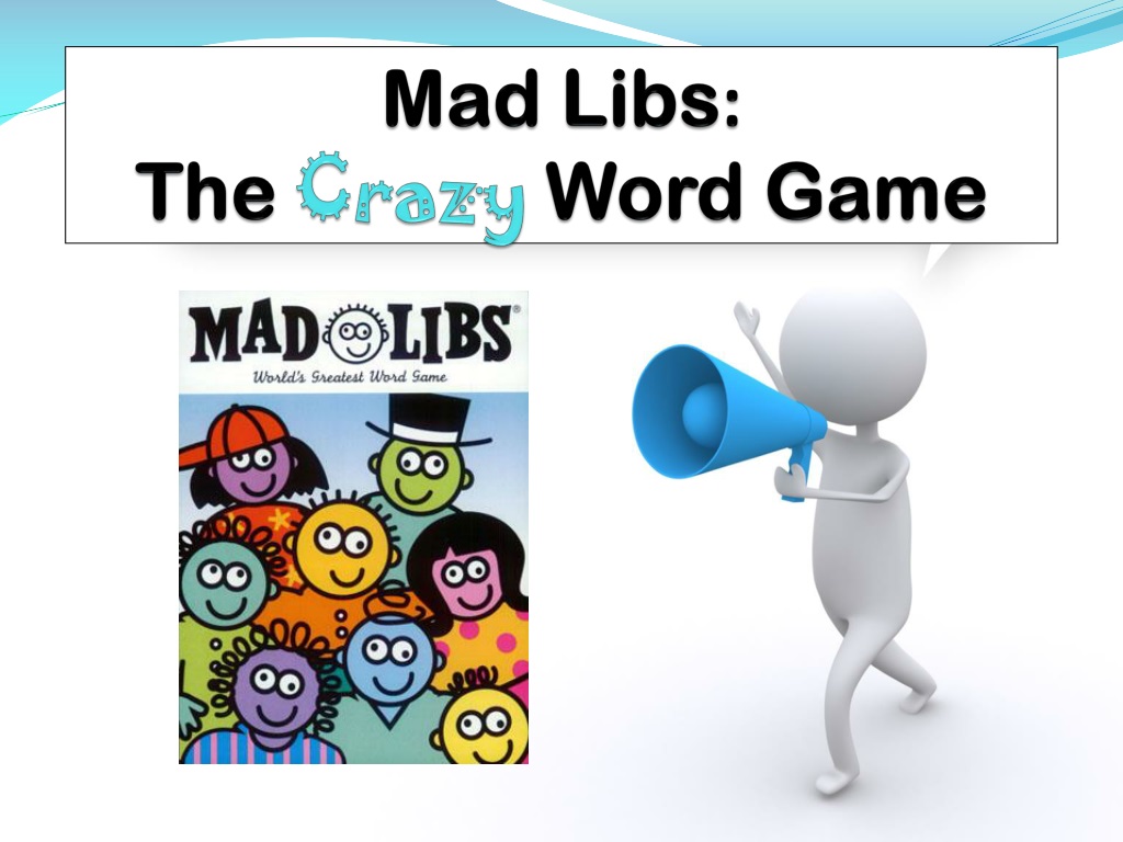 PPT - Mad Libs : The Crazy Word Game PowerPoint Presentation, free download  - ID:9501475