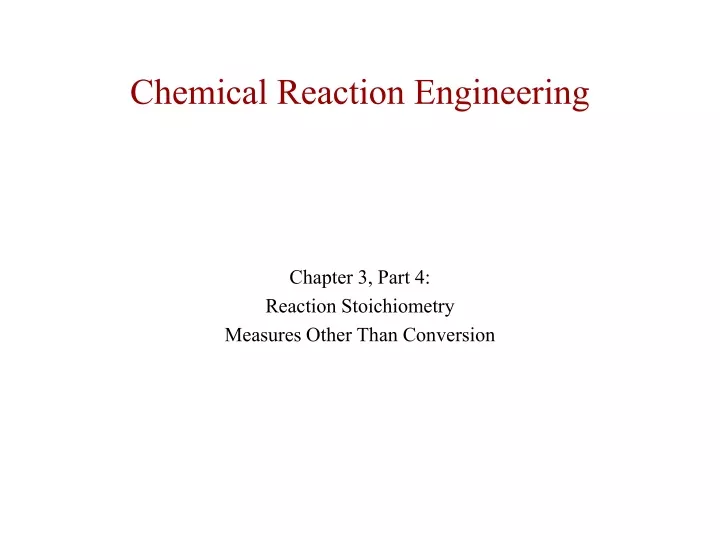 chemical reaction engineering n.