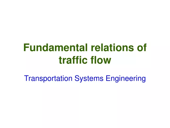 fundamental relations of traffic flow n.