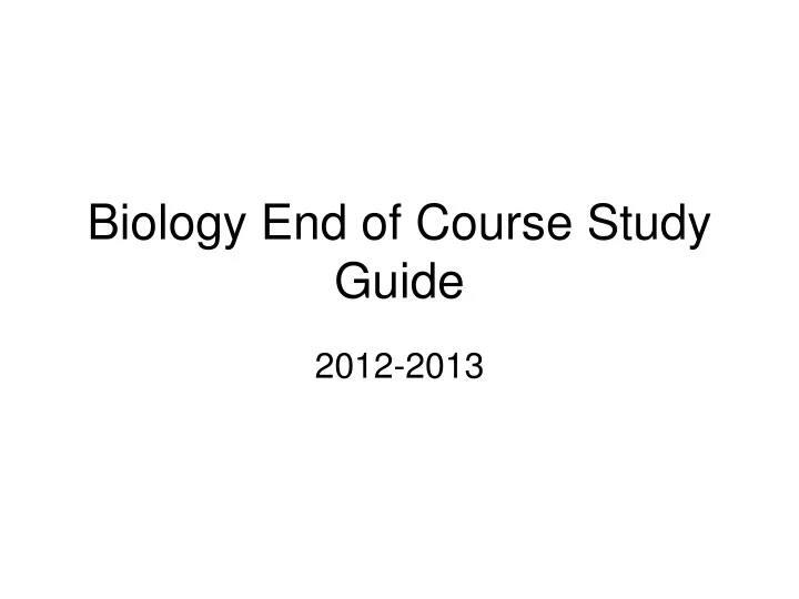 PPT Biology End of Course Study Guide PowerPoint Presentation, free