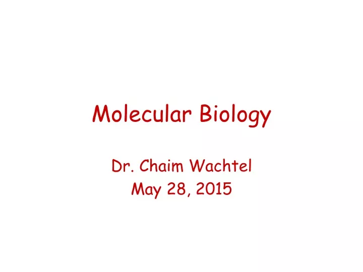 molecular biology n.