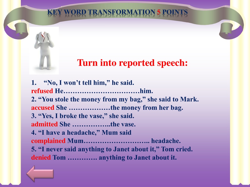 Transform words. Turn into reported Speech. Turn into reported Speech примеры. Key Word Transformation. Reported Speech Word Transformations ответы.