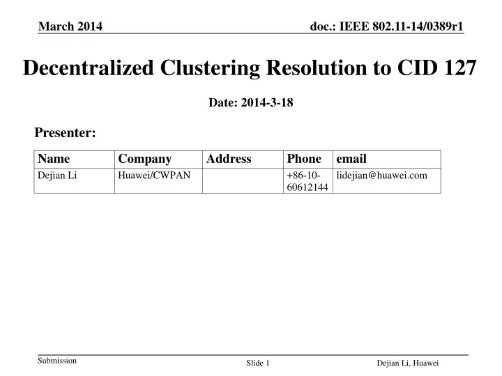 decentralized clustering resolution to cid 127 n.