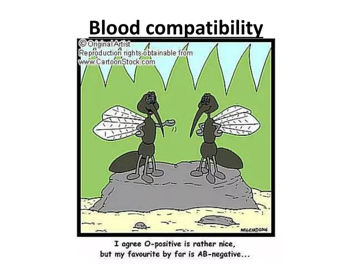 blood compatibility n.