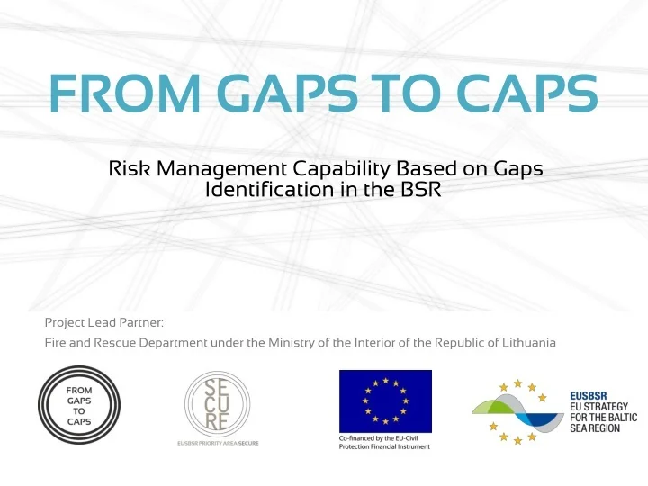 PPT - FROM GAPS TO CAPS Risk Management Capability Based on Gaps ...