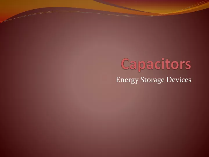 PPT - Capacitors PowerPoint Presentation, Free Download - ID:9506315