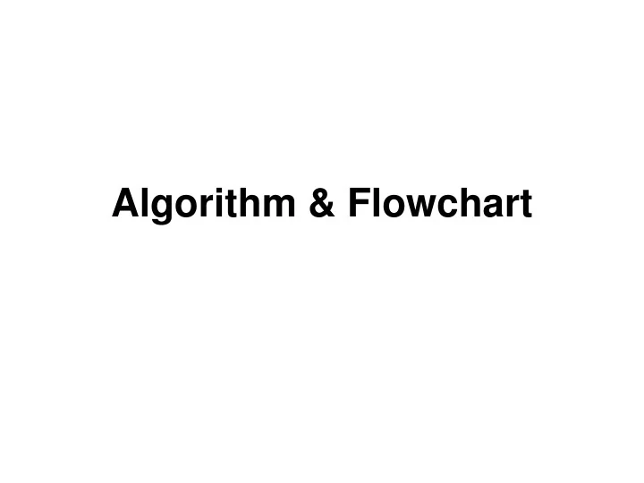 PPT - Algorithm & Flowchart PowerPoint Presentation, free download - ID ...