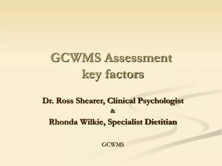 gcwms assessment key factors n.