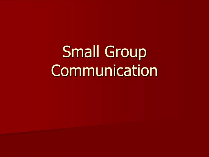 ppt-small-group-communication-powerpoint-presentation-free-download