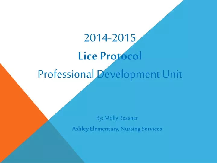 2014 2015 lice protocol professional development n.