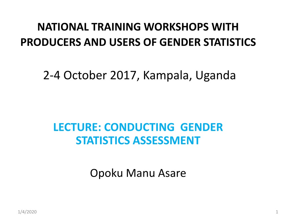 Ppt Lecture Conducting Gender Statistics Assessment Opoku Manu Asare