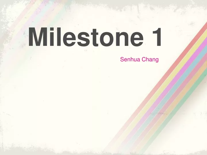 milestone 1 n.