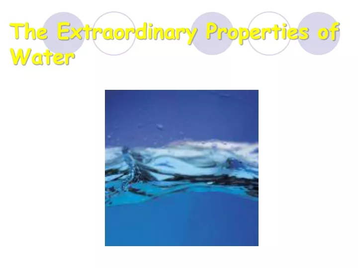 the extraordinary properties of water n.