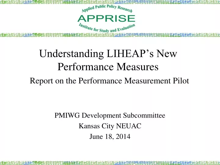 Ppt Understanding Liheaps New Performance Measures Report On The Performance Measurement 5848