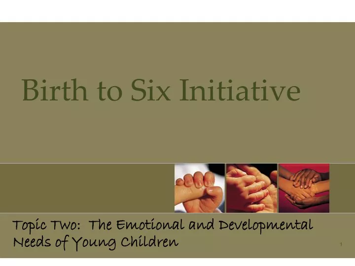 birth to six initiative n.