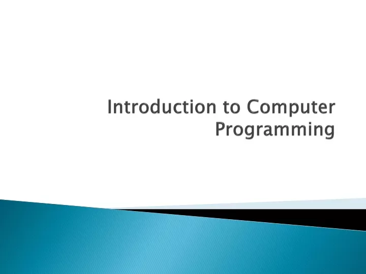 PPT - Introduction to Computer Programming PowerPoint Presentation ...