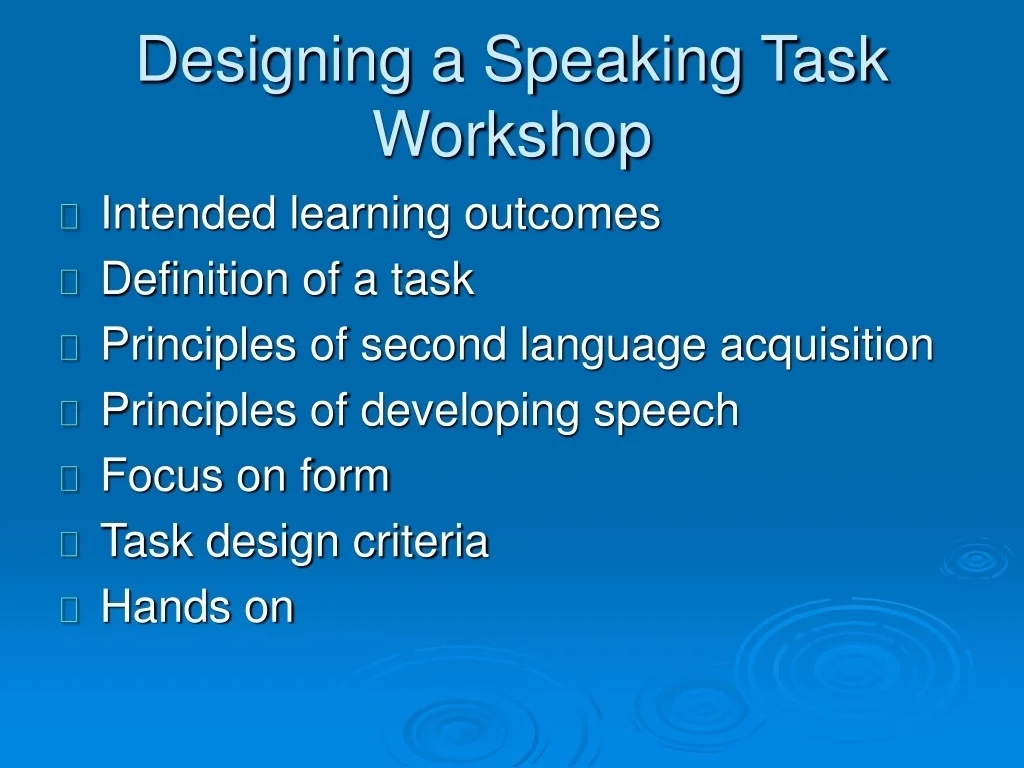 PPT - Designing a Speaking Task Workshop PowerPoint Presentation, free ...