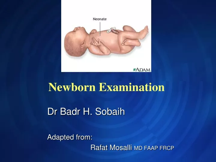 newborn exam presentation