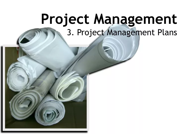 project management 3 project management plans n.