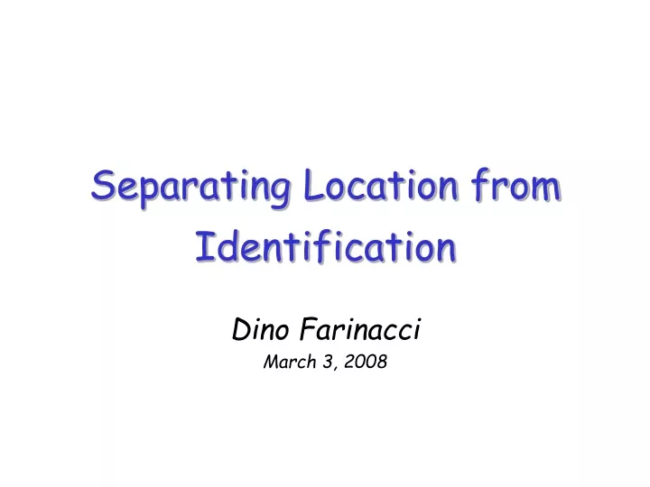 separating location from identification n.