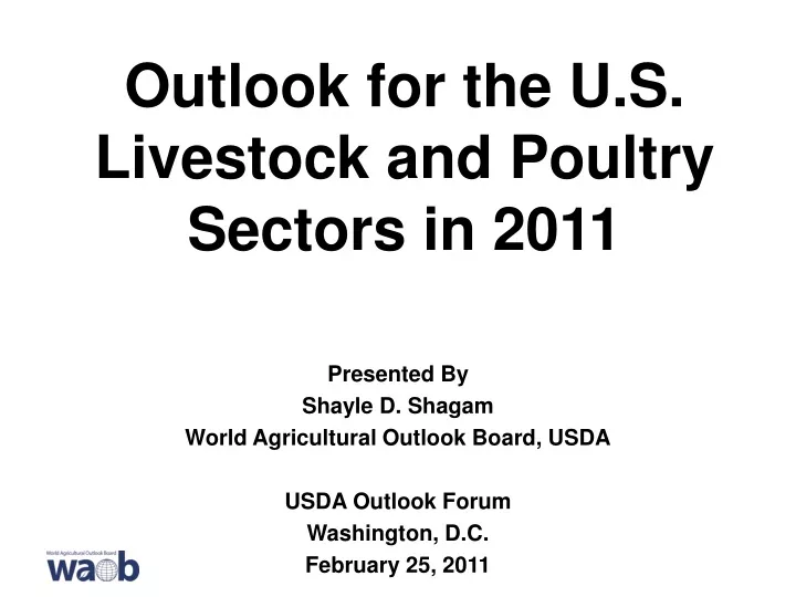 outlook for the u s livestock and poultry sectors in 2011 n.