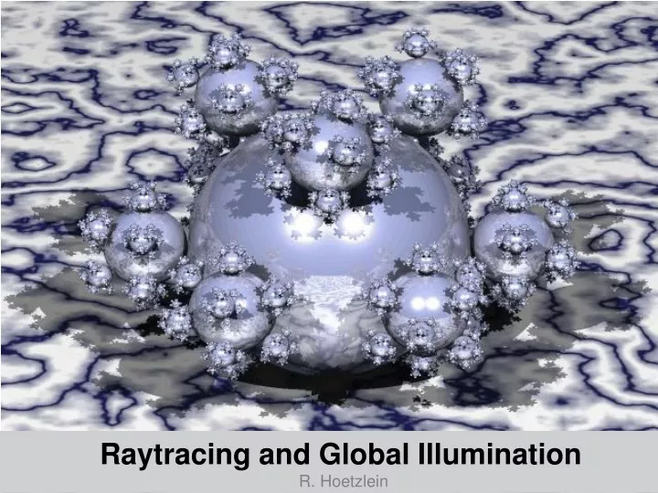raytracing and global illumination n.