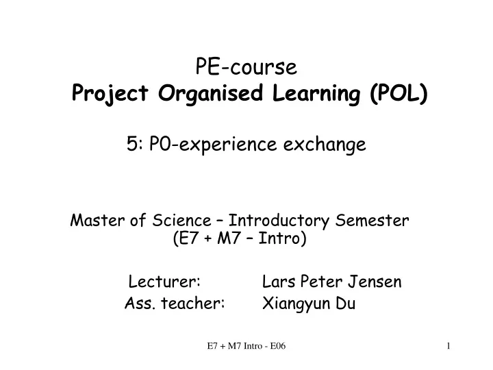 pe course project organised learning pol 5 p0 experience exchange n.