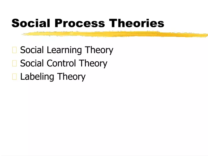 PPT - Social Process Theories PowerPoint Presentation, free download ...