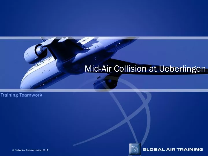 PPT - Mid-Air Collision At Ueberlingen PowerPoint Presentation, Free ...